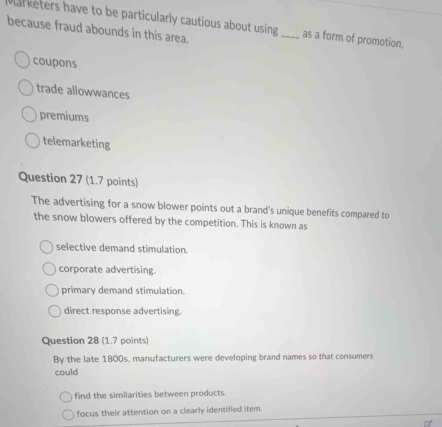marketers have to be particularly cautious about using ____ as a form o…