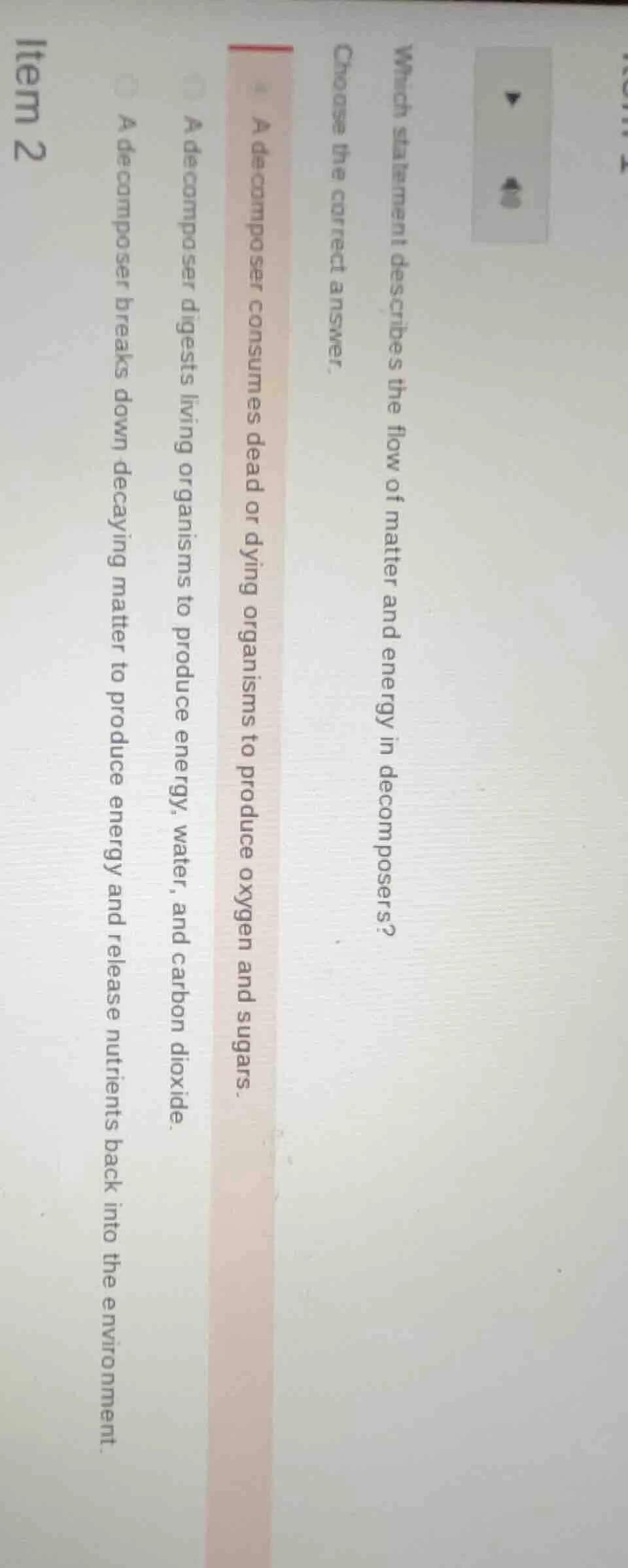 which statement describes the flow of matter and energy in decomposers?…