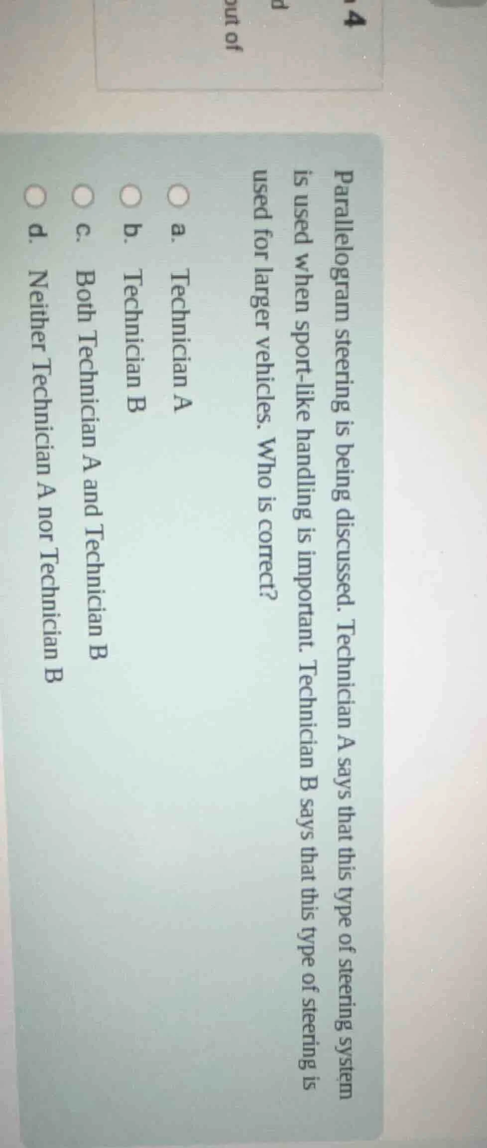 parallelogram steering is being discussed. technician a says that this …