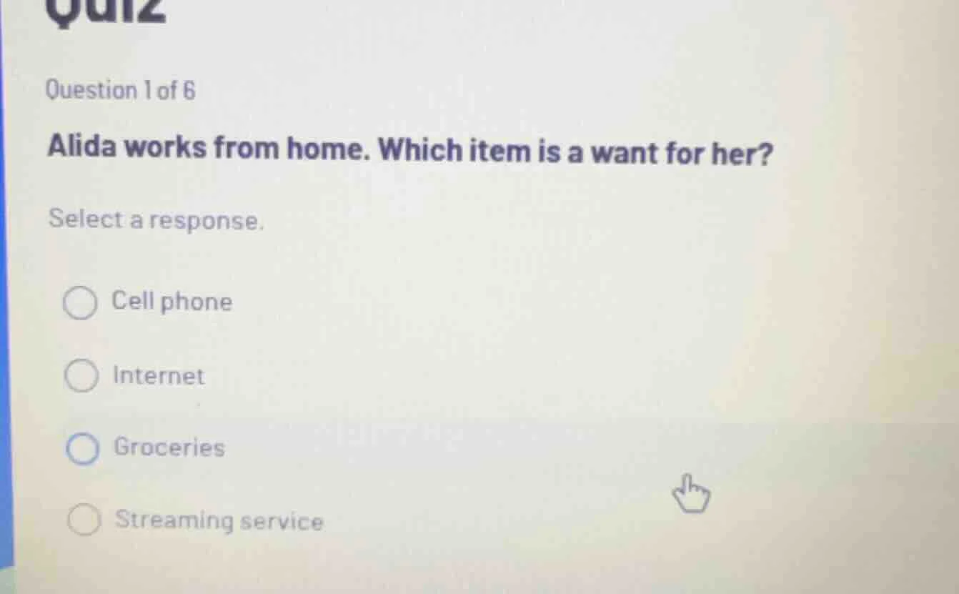 question 1 of 6 alida works from home. which item is a want for her? se…