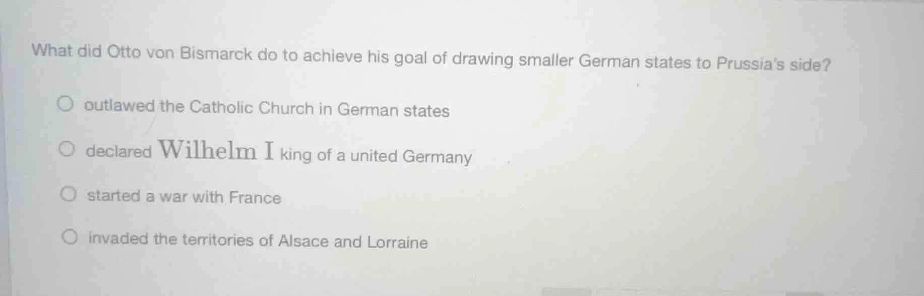 what did otto von bismarck do to achieve his goal of drawing smaller ge…