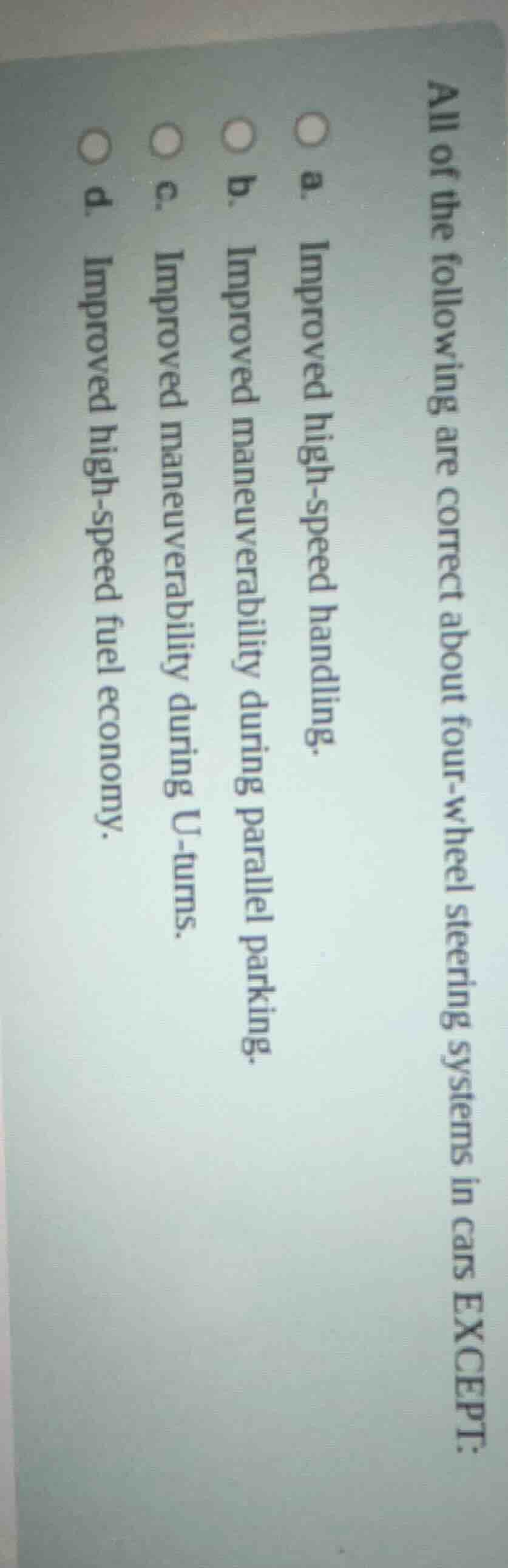 all of the following are correct about four - wheel steering systems in…