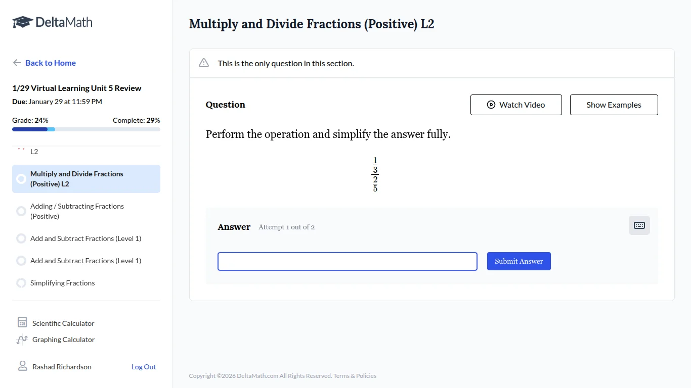 multiply and divide fractions (positive) l2 this is the only question i…