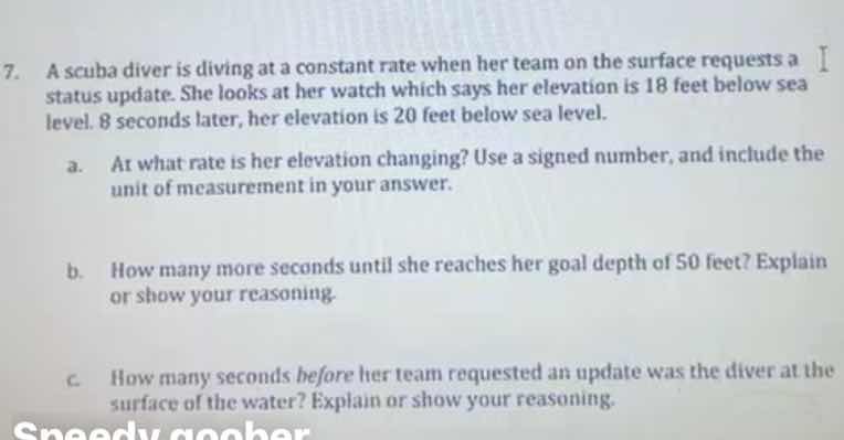 7. a scuba diver is diving at a constant rate when her team on the surf…