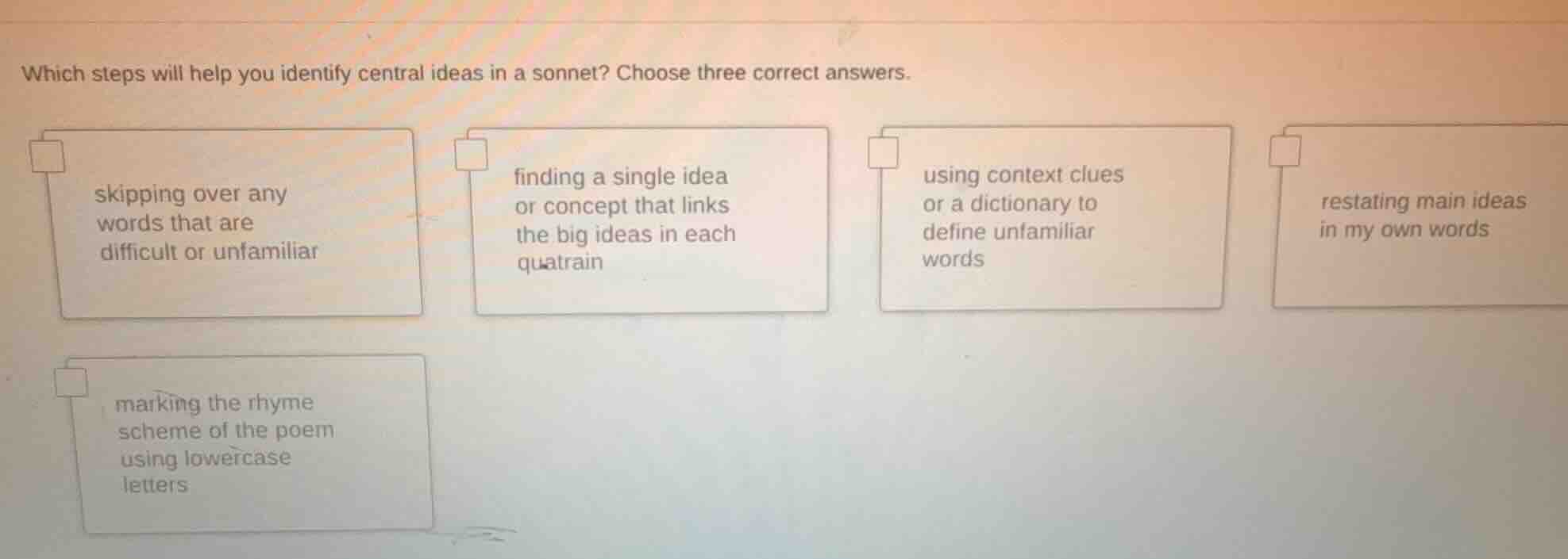 which steps will help you identify central ideas in a sonnet? choose th…