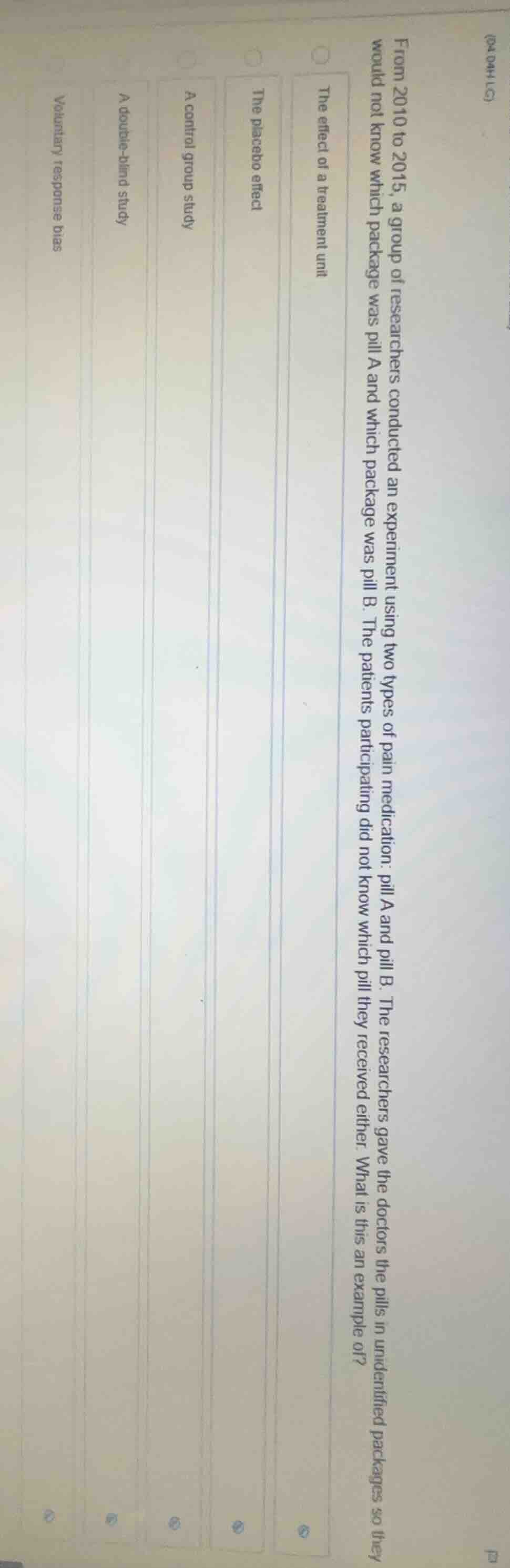 from 2010 to 2015, a group of researchers conducted an experiment using…