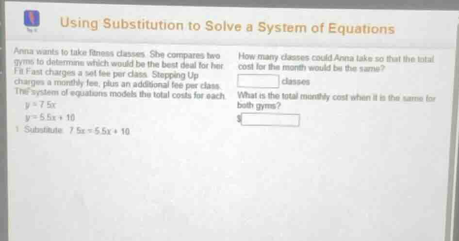 using substitution to solve a system of equations anna wants to take fi…