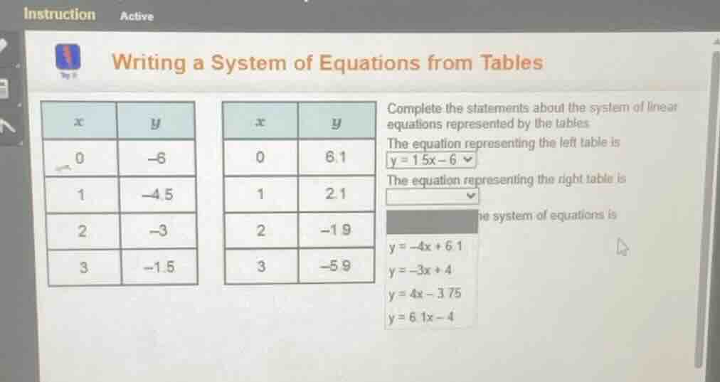 writing a system of equations from tables complete the statements about…