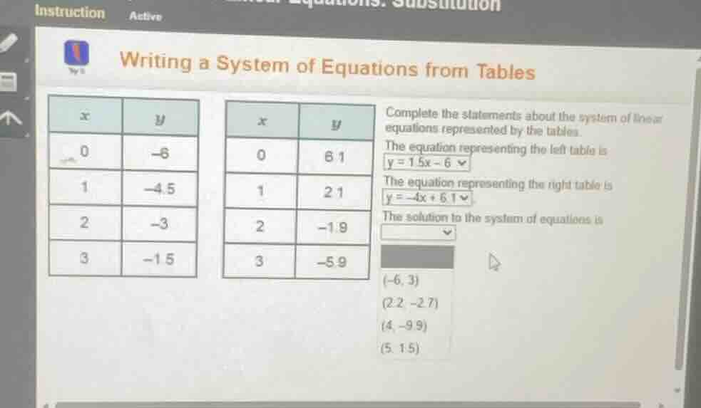 writing a system of equations from tables complete the statements about…