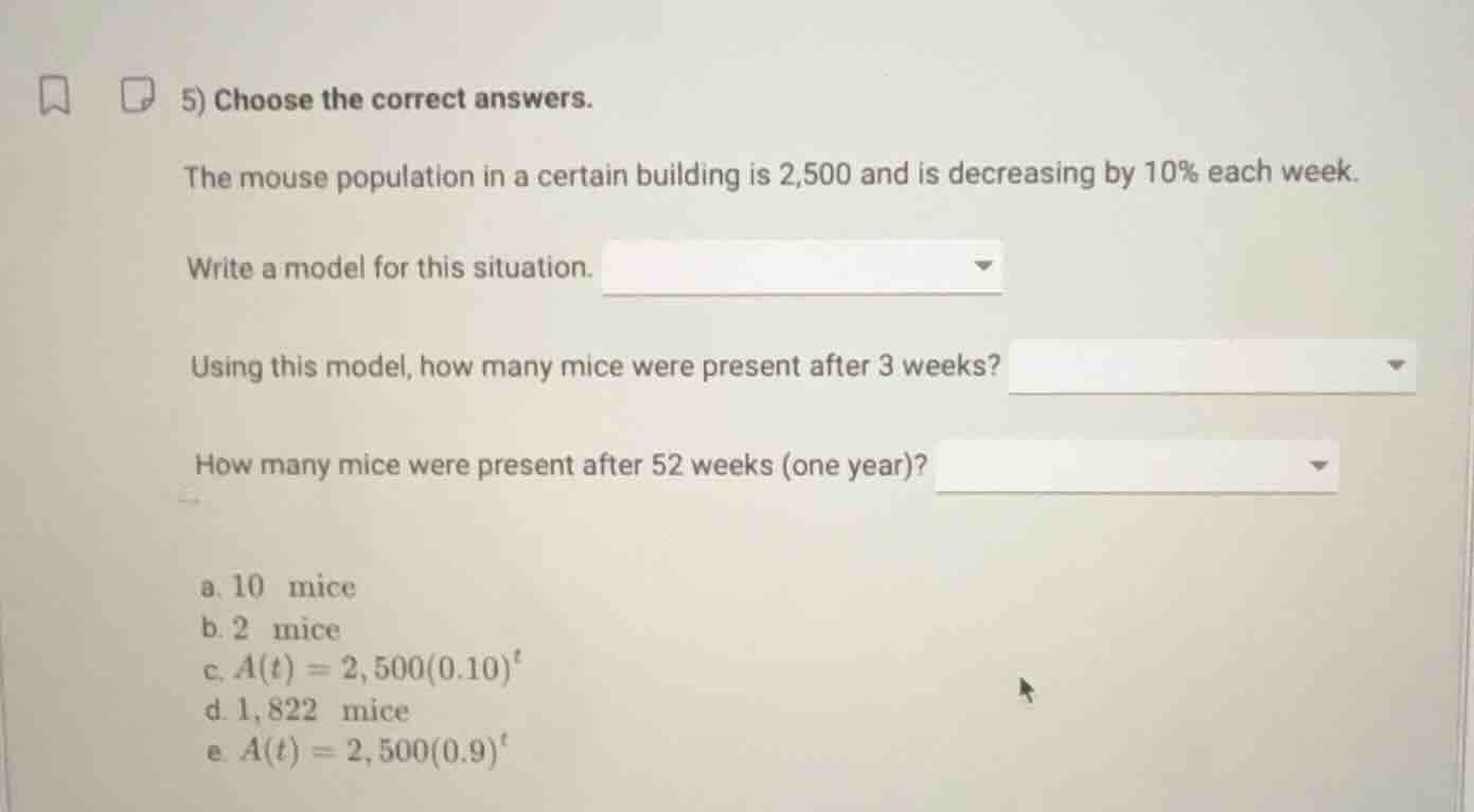 5) choose the correct answers. the mouse population in a certain buildi…