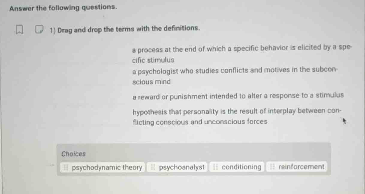answer the following questions. 1) drag and drop the terms with the def…