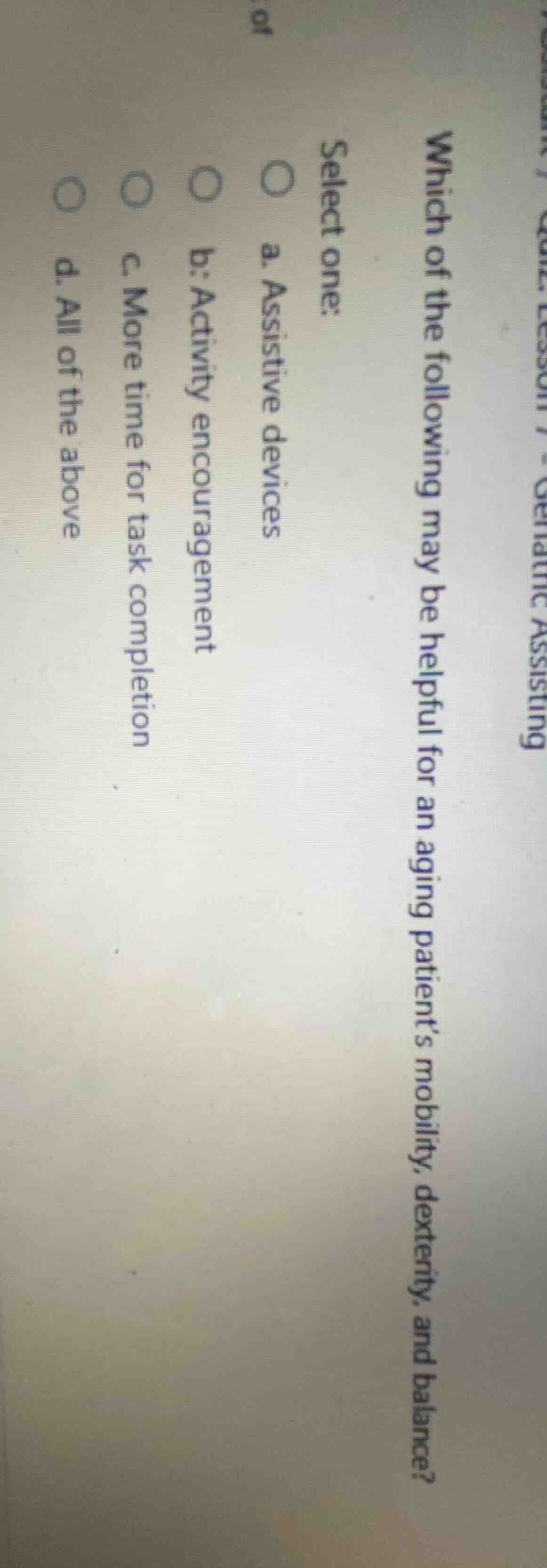 which of the following may be helpful for an aging patient’s mobility, …