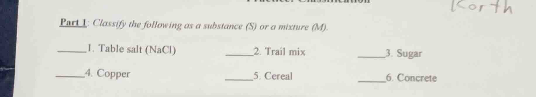 part 1: classify the following as a substance (s) or a mixture (m). ___…