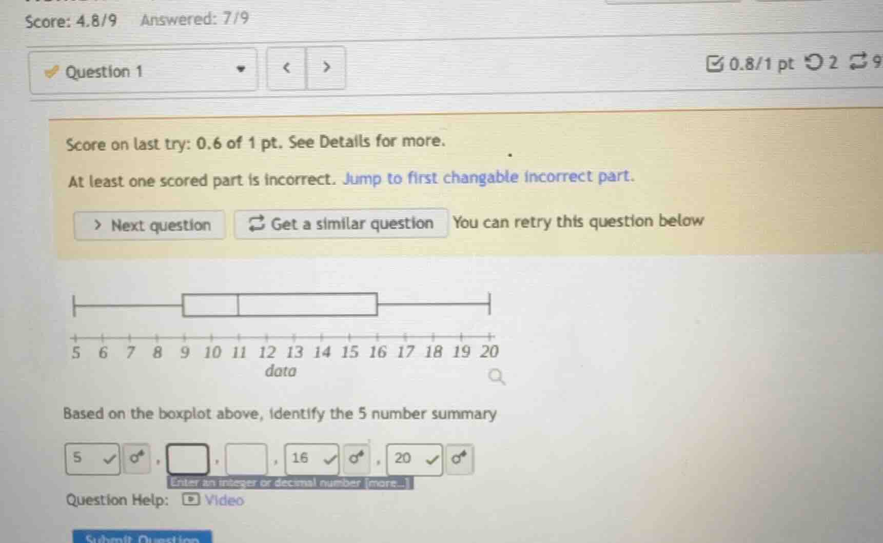 score: 4.8/9 answered: 7/9 question 1 score on last try: 0.6 of 1 pt. s…