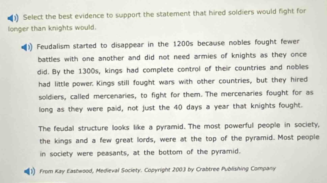 select the best evidence to support the statement that hired soldiers w…