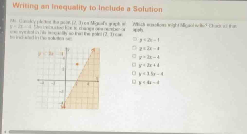 writing an inequality to include a solution ms. cassidy plotted the poi…
