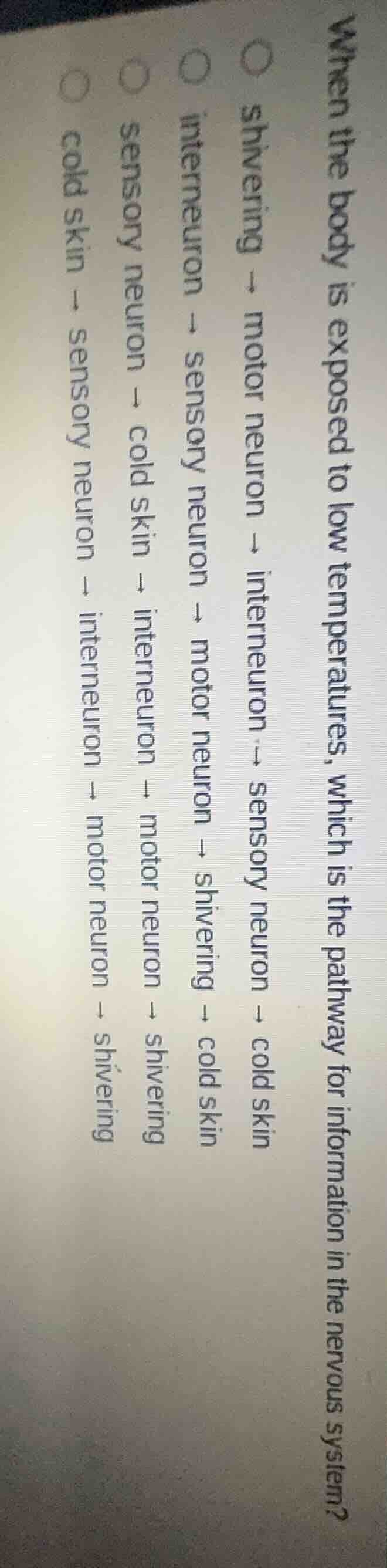 when the body is exposed to low temperatures, which is the pathway for …