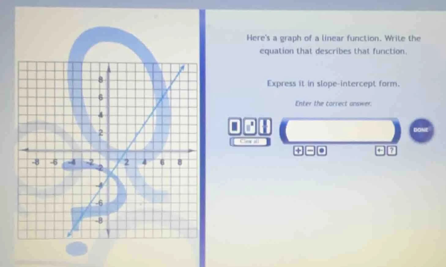 heres a graph of a linear function. write the equation that describes t…