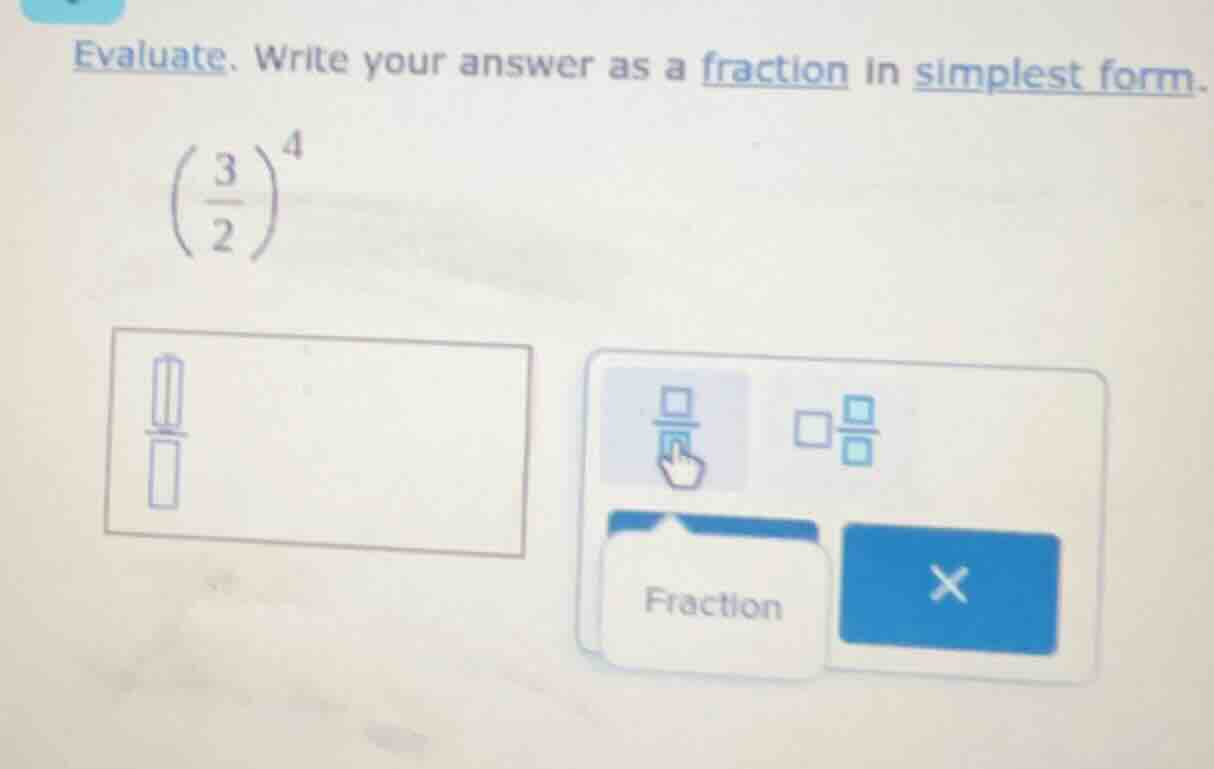 evaluate. write your answer as a fraction in simplest form.\\(\\left(\\…