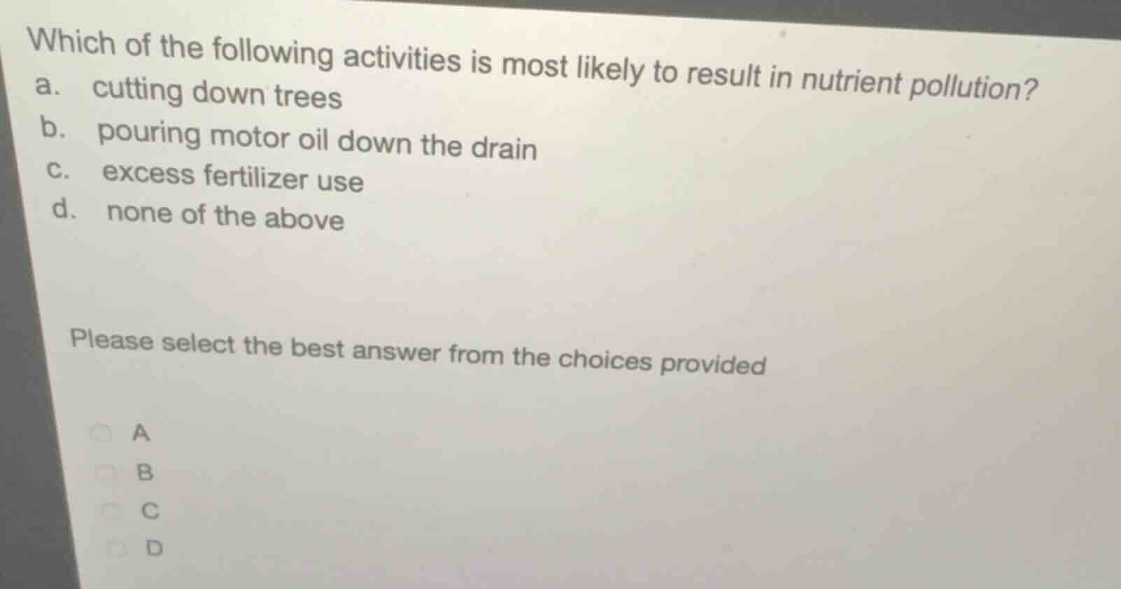 which of the following activities is most likely to result in nutrient …