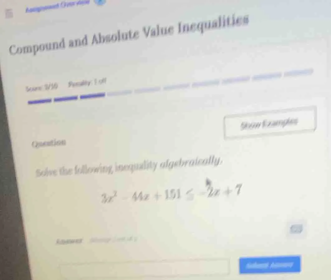 compound and absolute value inequalities score: 3/10 penalty: 1 off que…