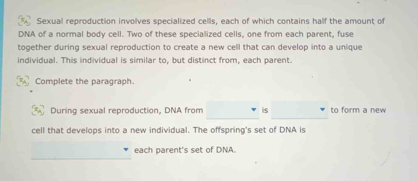 sexual reproduction involves specialized cells, each of which contains …