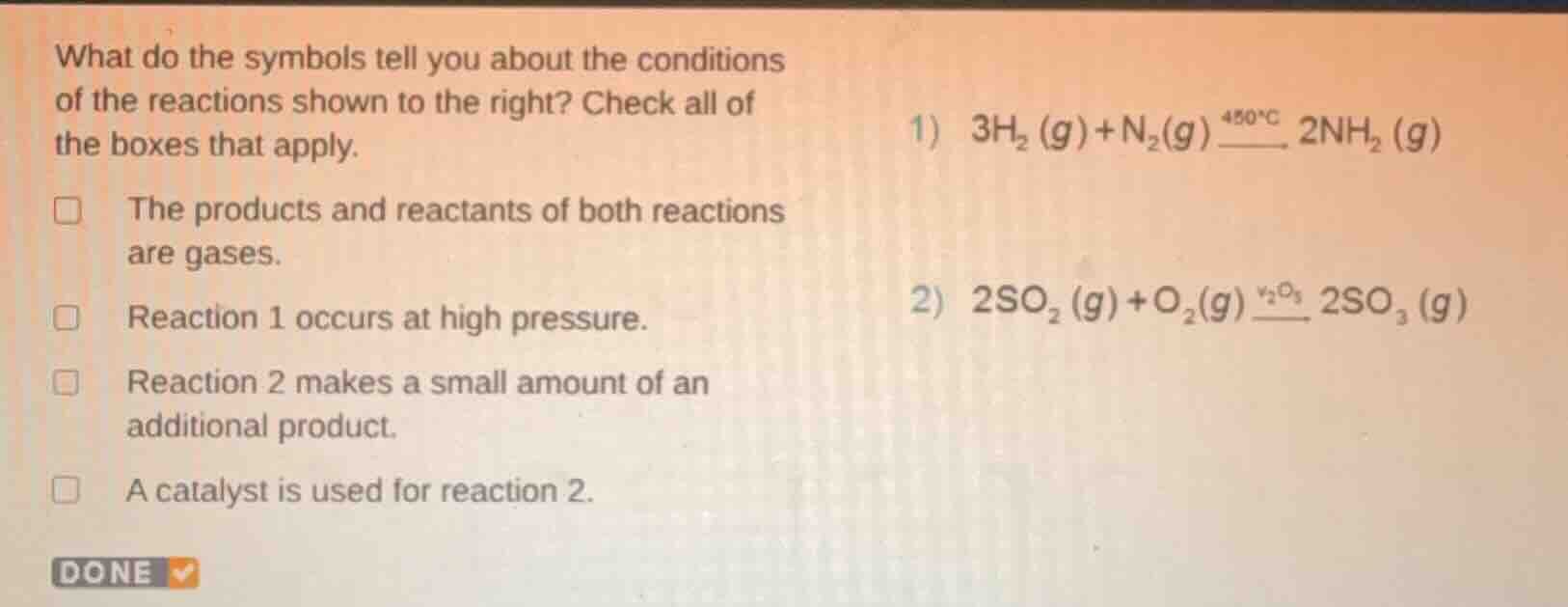 what do the symbols tell you about the conditions of the reactions show…
