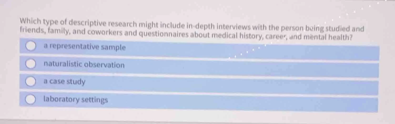 which type of descriptive research might include in - depth interviews …