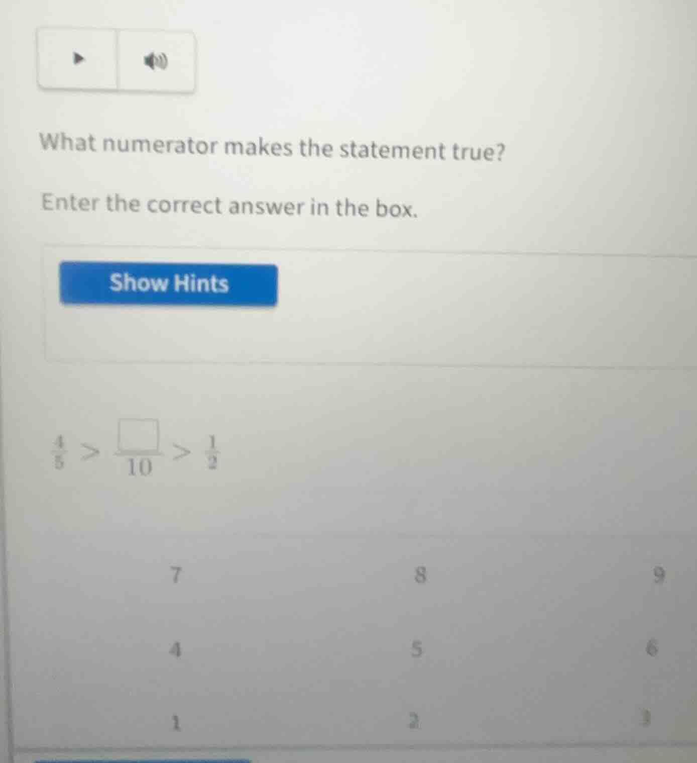 what numerator makes the statement true? enter the correct answer in th…