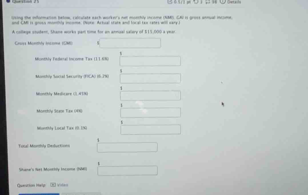 using the information below, calculate each workers net monthly income …