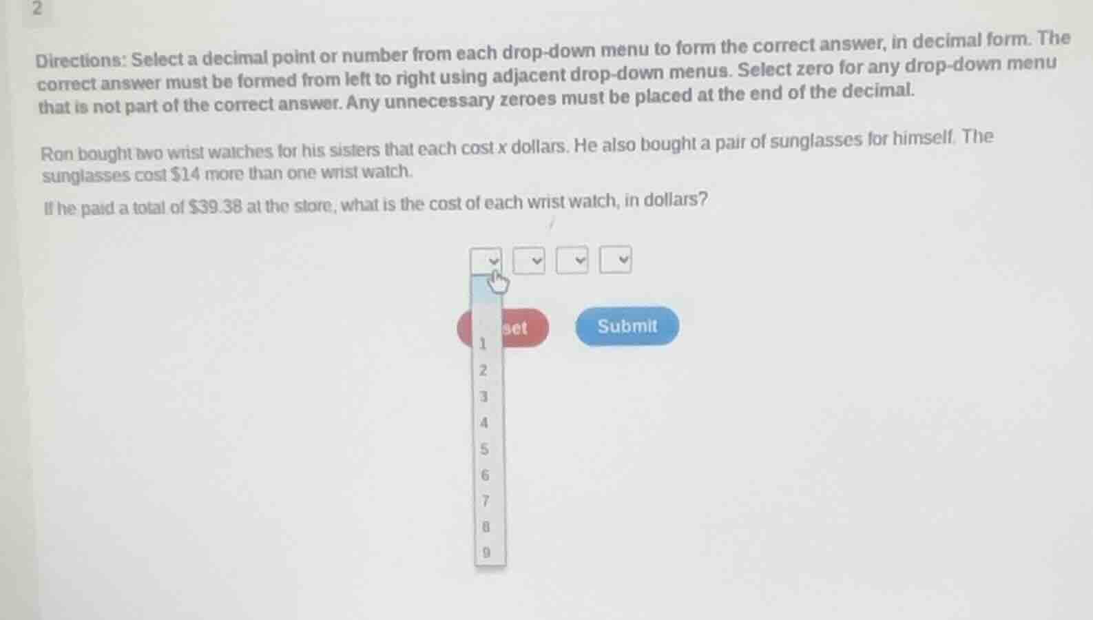 directions: select a decimal point or number from each drop - down menu…