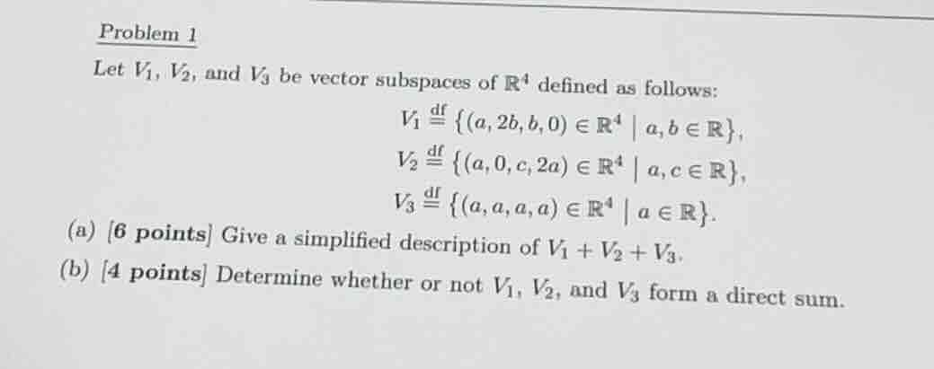 problem 1 let ( v_1, v_2, ) and ( v_3 ) be vector subspaces of ( mathbb…