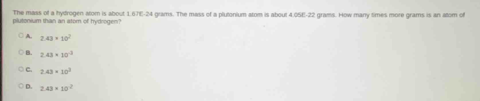 the mass of a hydrogen atom is about 1.67e-24 grams. the mass of a plut…