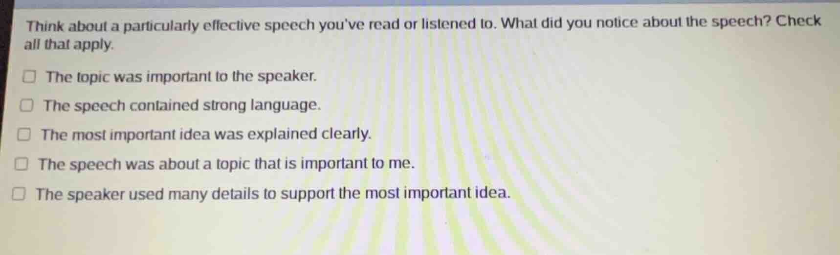 think about a particularly effective speech youve read or listened to. …