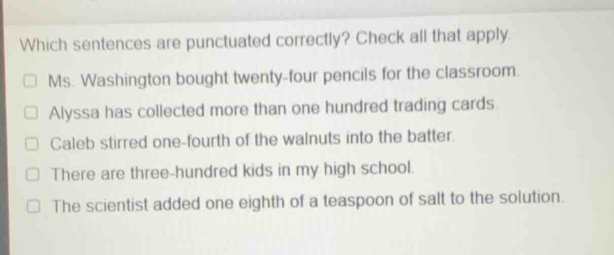 which sentences are punctuated correctly? check all that apply ms. wash…