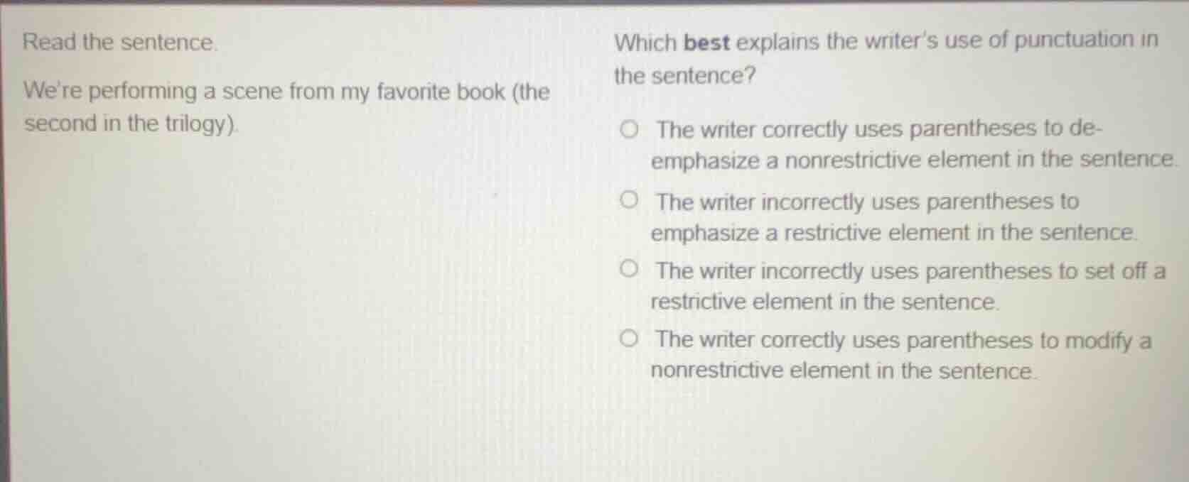 read the sentence. were performing a scene from my favorite book (the s…