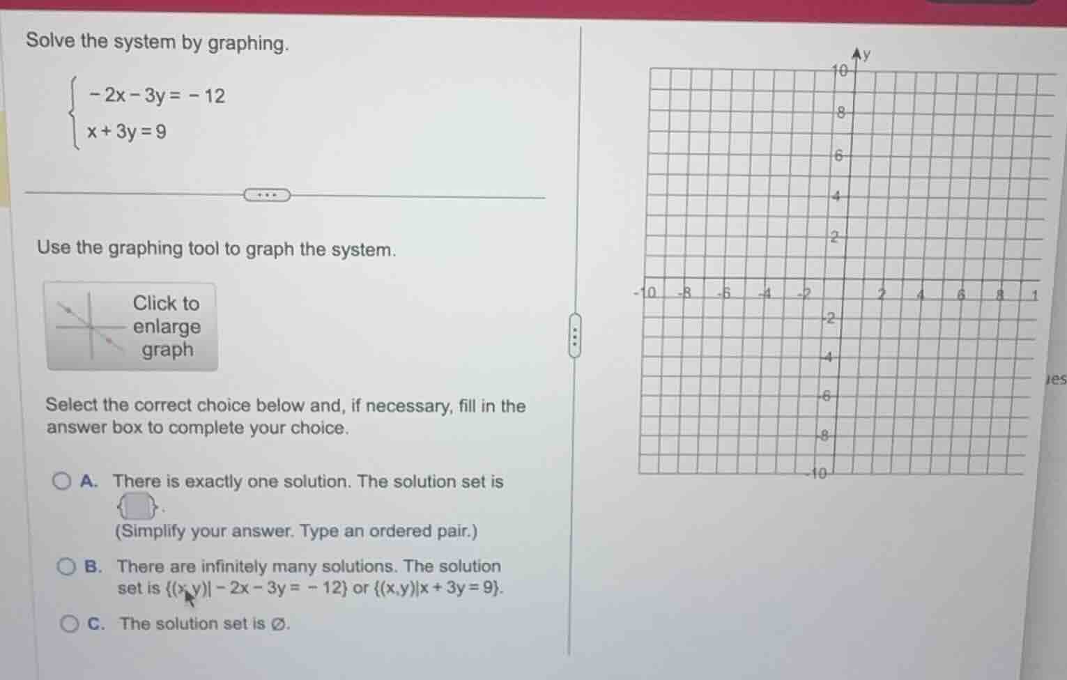 solve the system by graphing.\\begin{cases}-2x - 3y = -12\\\\x + 3y = 9…