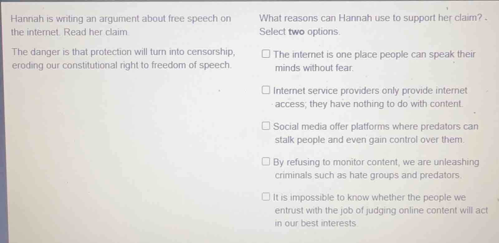 hannah is writing an argument about free speech on the internet. read h…