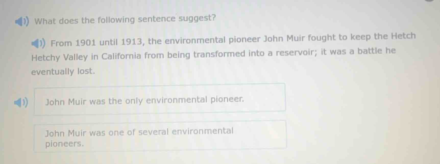 what does the following sentence suggest? from 1901 until 1913, the env…