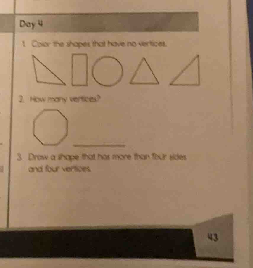 day 4 1. color the shapes that have no vertices. 2. how many vertices? …