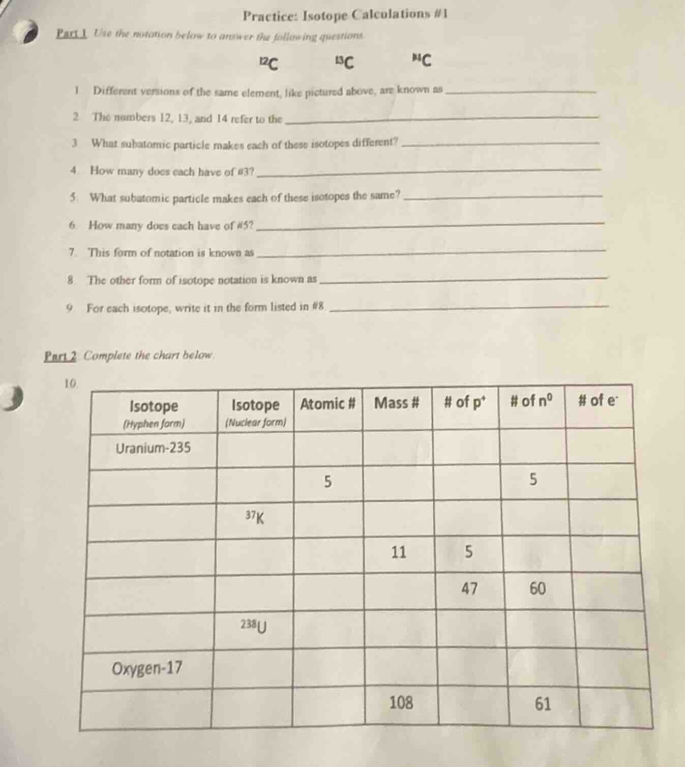 practice: isotope calculations #1 part 1 use the notation below to answ…