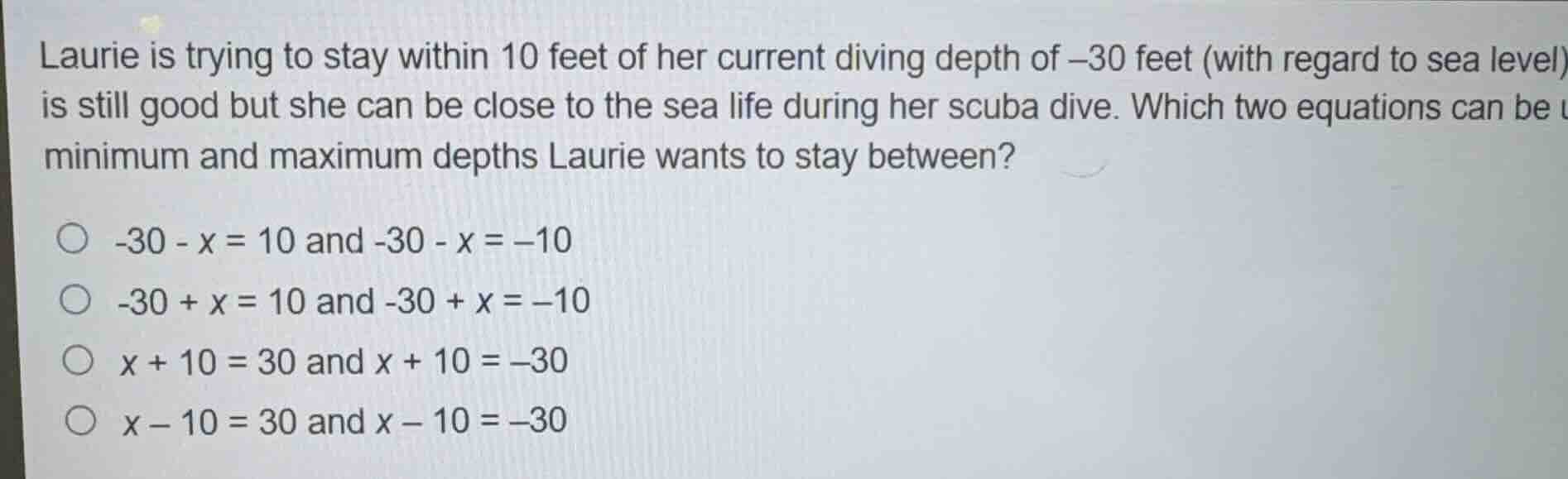 laurie is trying to stay within 10 feet of her current diving depth of …