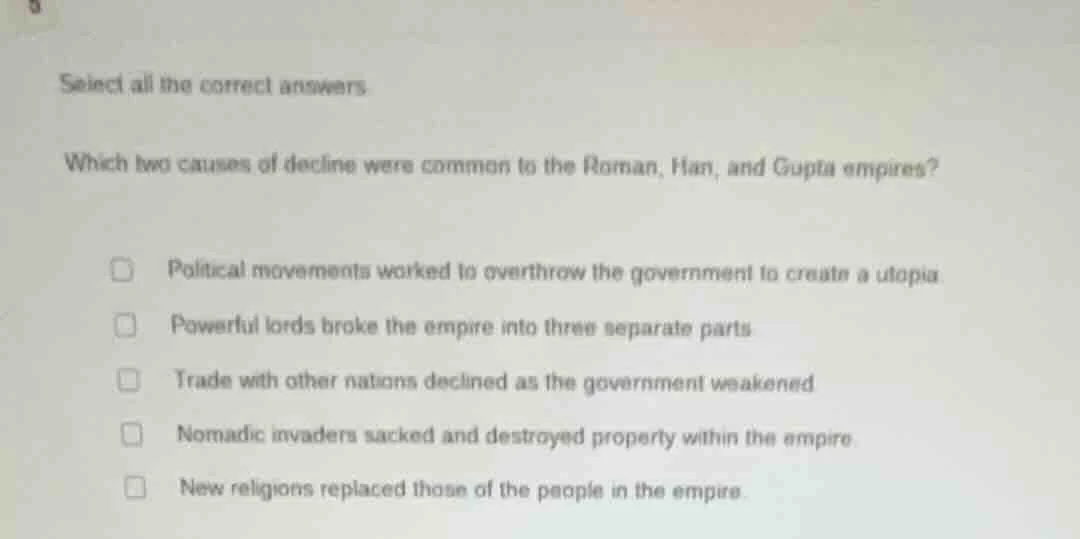select all the correct answers which two causes of decline were common …