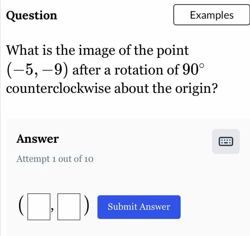 question what is the image of the point ((-5, -9)) after a rotation of …