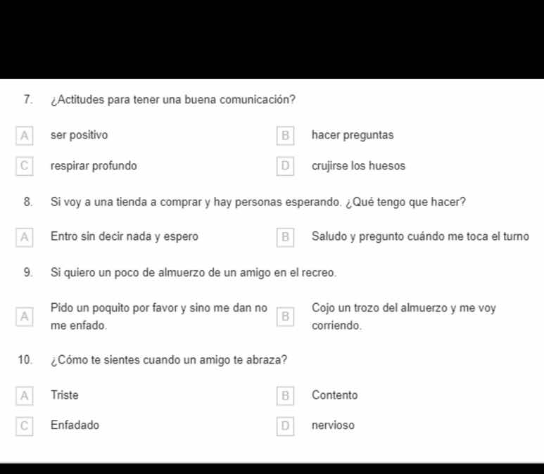 7. ¿actitudes para tener una buena comunicación? a ser positivo b hacer…