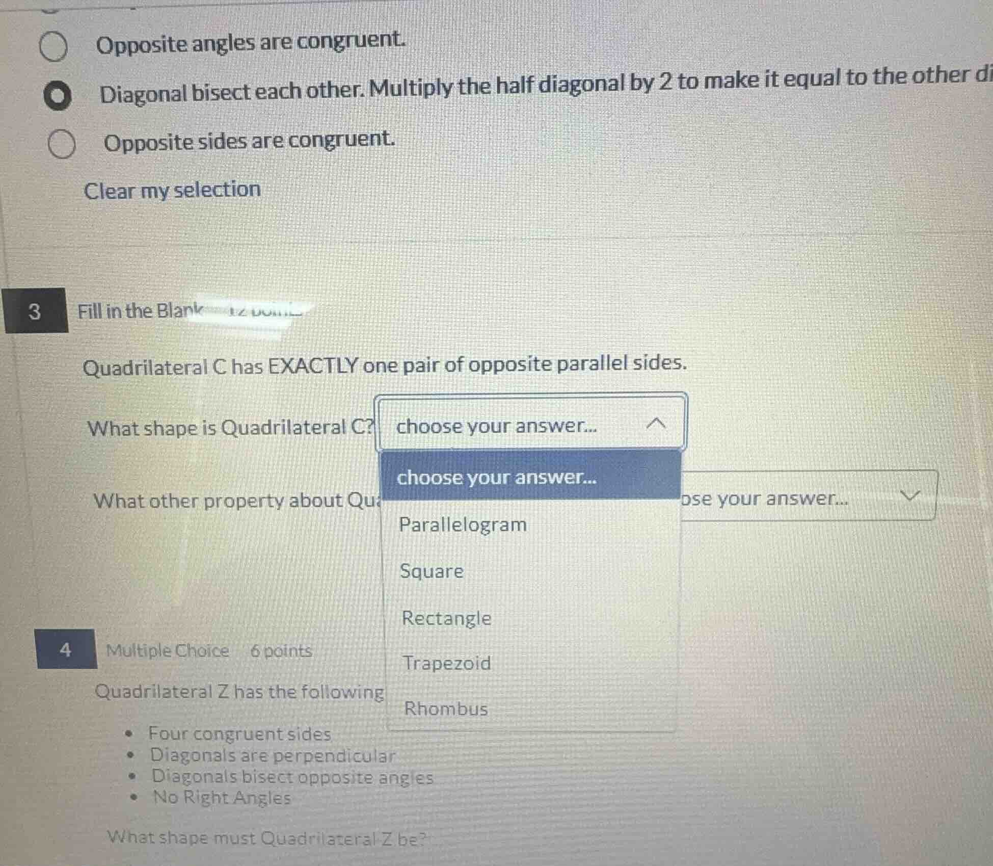 3 fill in the blank quadrilateral c has exactly one pair of opposite pa…