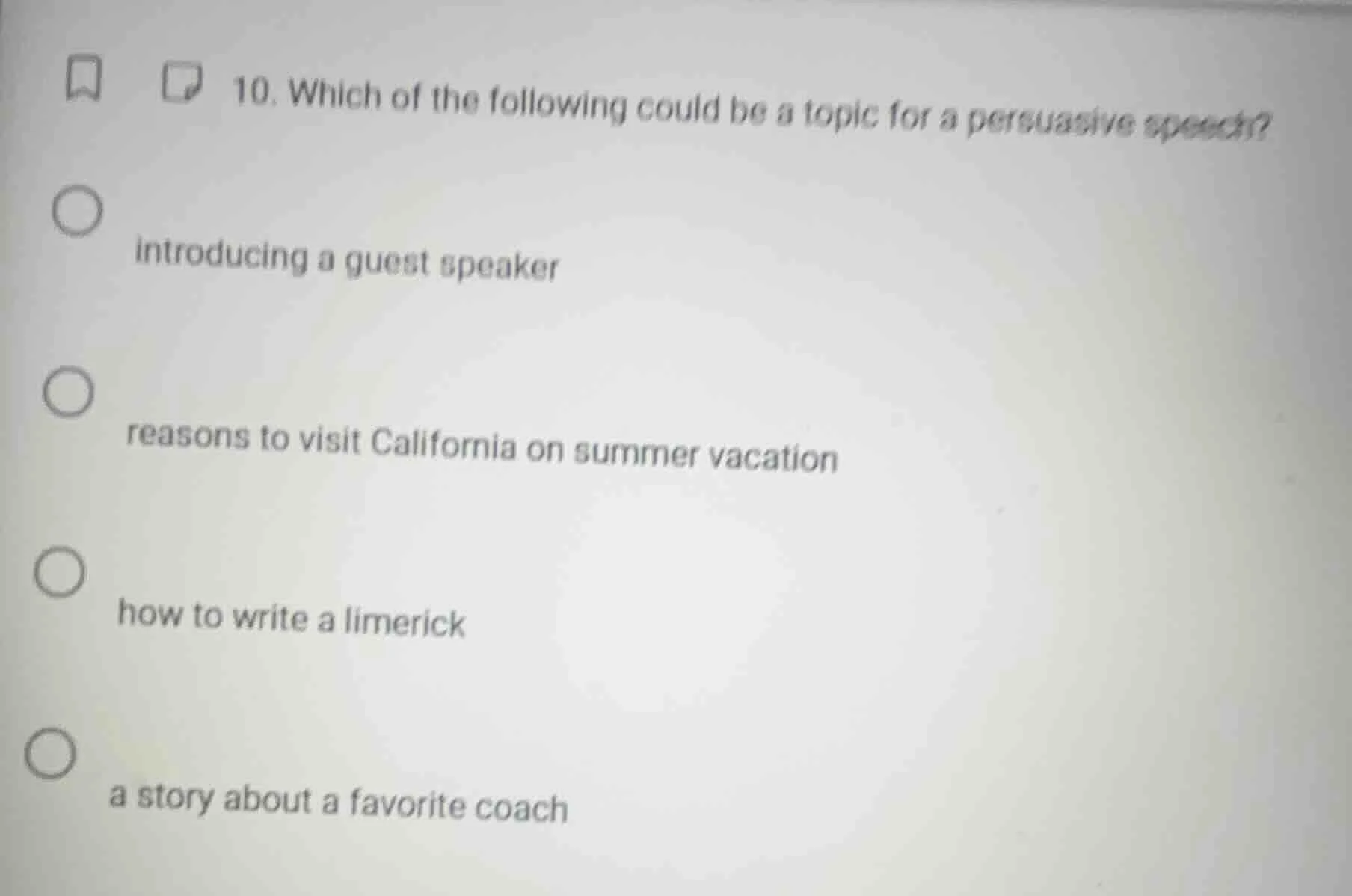 10. which of the following could be a topic for a persuasive speech? - …