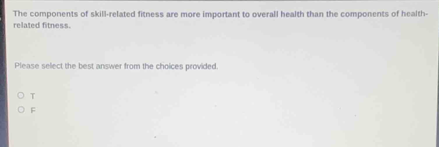the components of skill - related fitness are more important to overall…