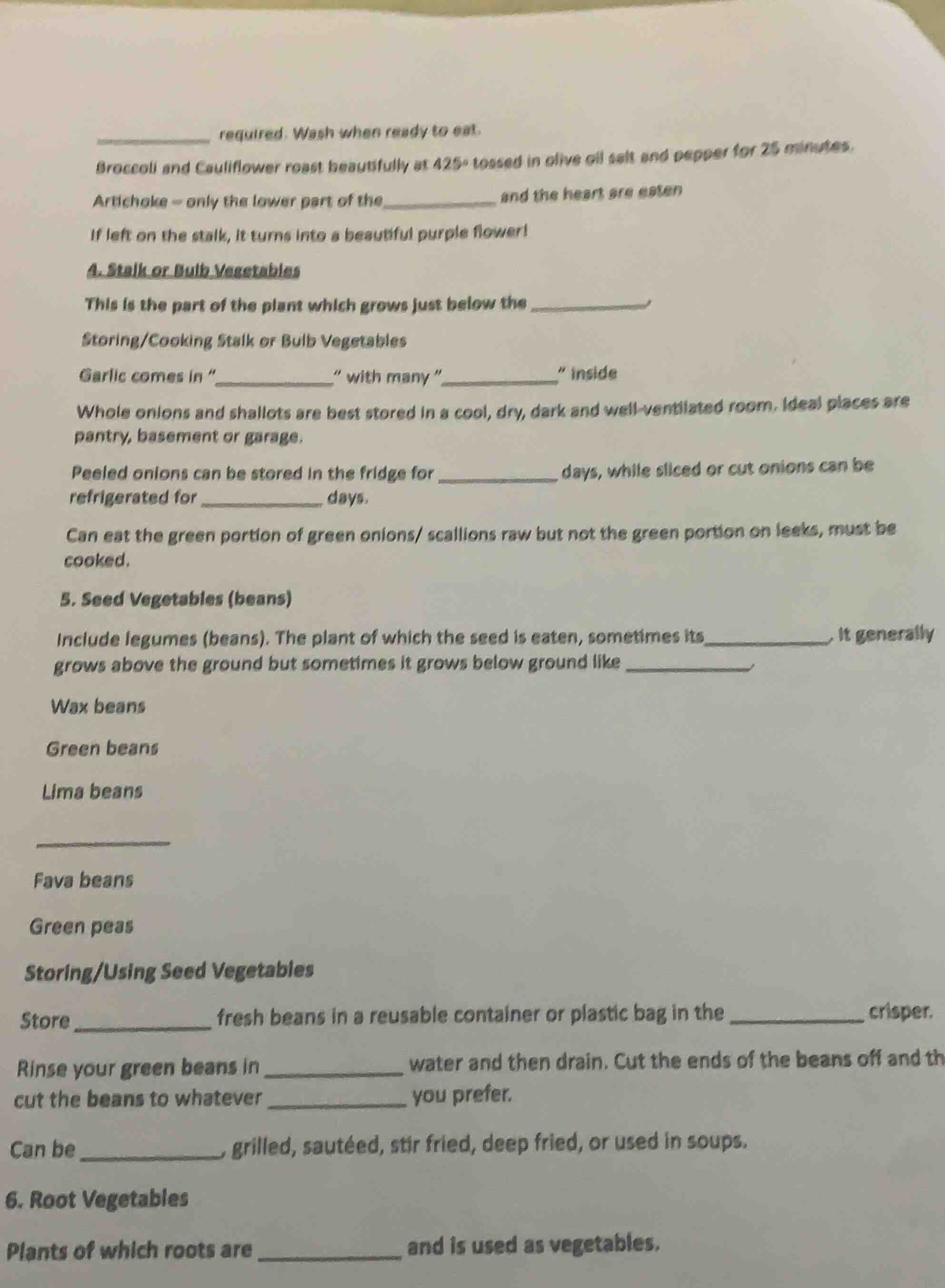 _______ required. wash when ready to eat. broccoli and cauliflower roas…