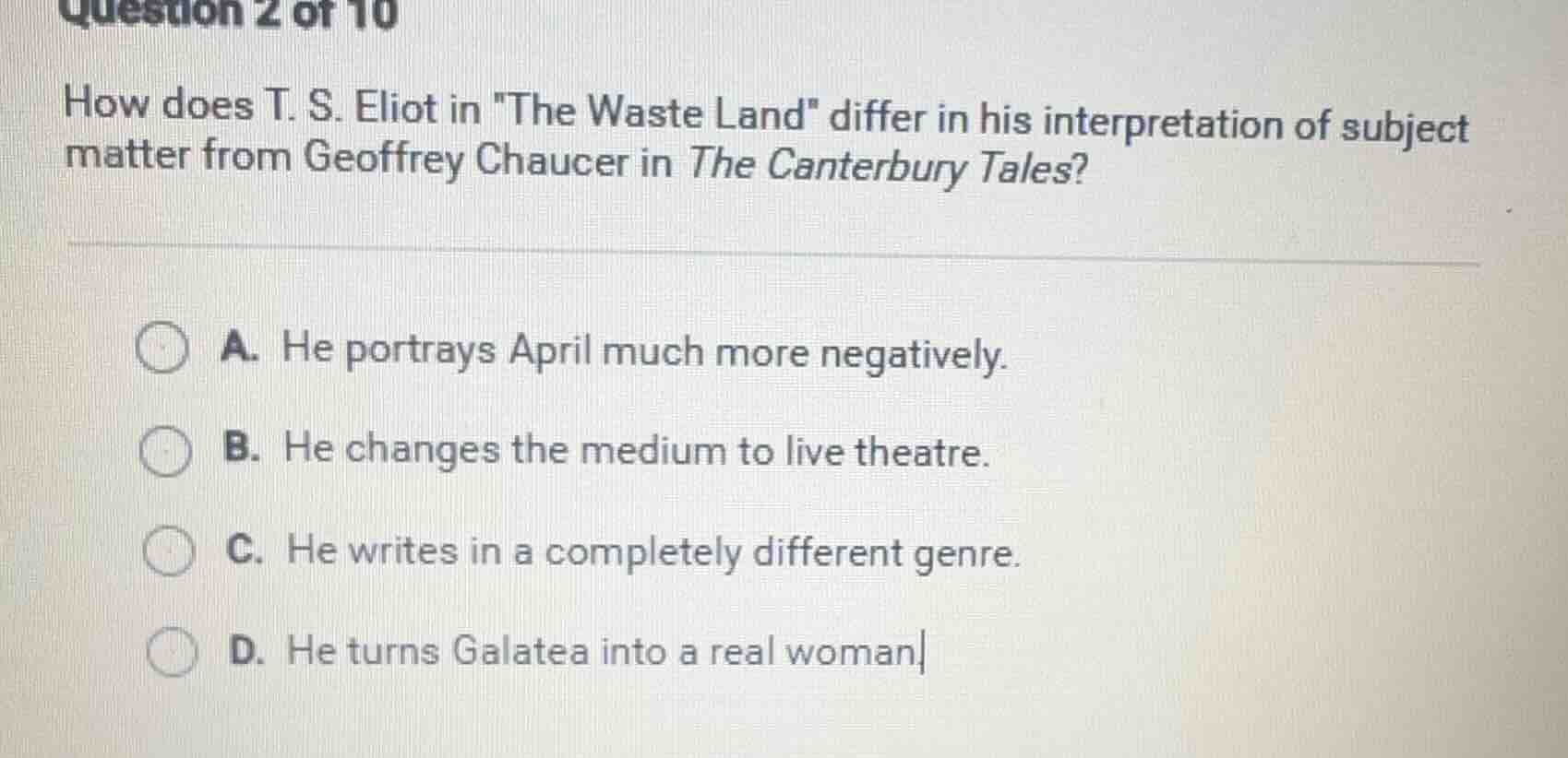 question 2 of 10 how does t. s. eliot in \the waste land\ differ in his…